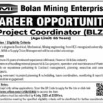 Bolan Mining Enterprises (BME) Career Opportunity – Project Coordinator (BLZ) – Apply by 04 July 2025